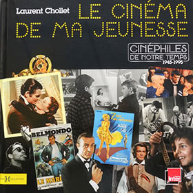 Cinema de ma jeunesse Laurent Chollet
